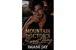 Mountain Dr.'s Sweet Thing: A Kinky, Milking Romance Novella (Milked & Bred)