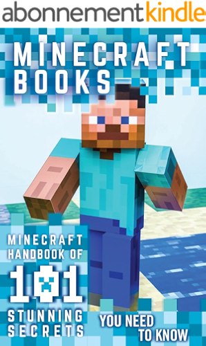 Download Minecraft: Minecraft Books: Minecraft Handbook Of 101 Stunning Secrets You Need To Know!(An Unofficial Guide) (Minecraft books, minecraft pocket edition, ... books, minecraft diary,) (English Edition) PDF