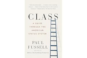 Class: A Guide Through the American Status System