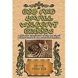 Big and Small Wildcat Breeds