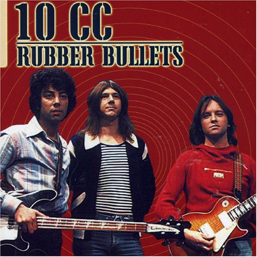 10 CC Rubber Bullets 10 Cc Amazon.de Musik