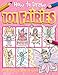 How to Draw 101 Fairies