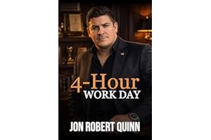 4-Hour Work Day: Becoming a More Productive and Successful Business Owner (The Ultrapreneur Collection)