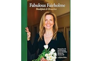 Fabulous Fairholme: Breakfasts and Brunches
