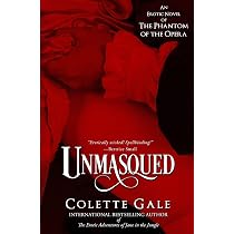 Unmasqued: An Erotic Novel of The Phantom of the Opera (Seduced ...