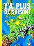 Y'a plus de saison ! (French Edition) by 