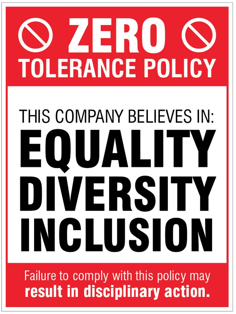 Caledonia Signs 27118K Zero tolerance - equality, diversity, inclusion