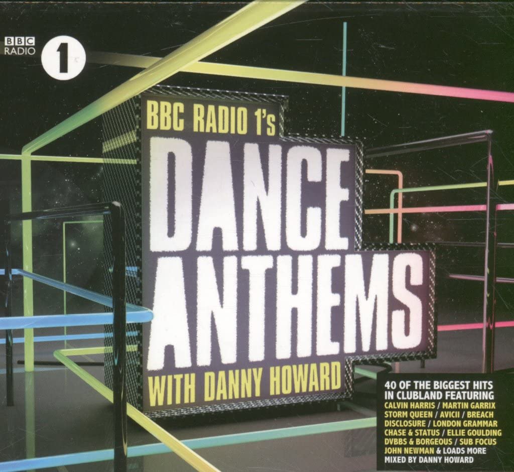 Radio 1 Dance Anthems With Danny Howard