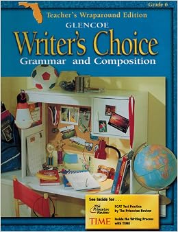 Writer's Choice Grammer and Composition Glencoe Teacher's Wraparound ...