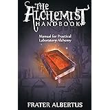 Alchemist's Handbook: Manual for Practical Laboratory Alchemy