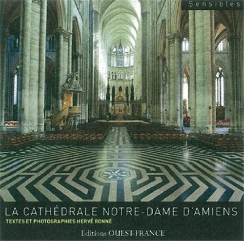 La  cathédrale Notre-Dame d'Amiens