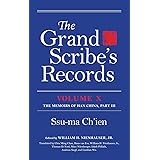 The Grand Scribe's Records, Volume X: Volume X: The Memoirs of Han China, Part III
