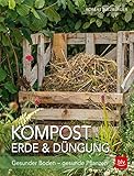 Das Kompostbuch Gartenpraxis für und Hobbygärtner