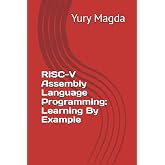 RISC-V Assembly Language Programming: Learning By Example