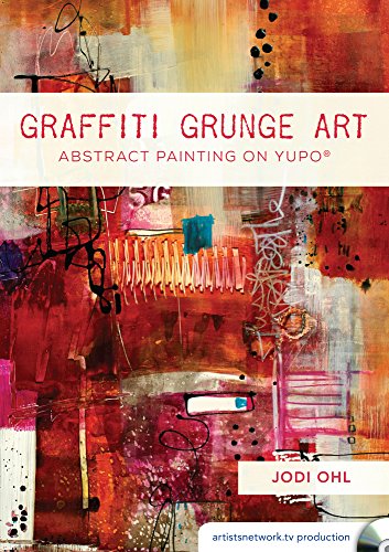 Graffiti Grunge Art: Abstract Painting on YUPO
