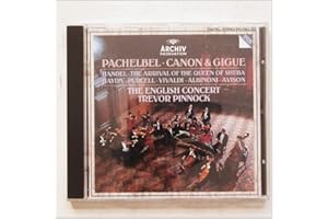 Pachelbel: Canon & Gigue / Handel: Arrival Of Queen