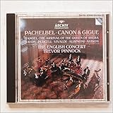 Pachelbel: Canon & Gigue / Handel: Arrival of the