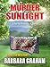 Murder by Sunlight: The Charity Quilt (Five Star Mystery Series Book 5)