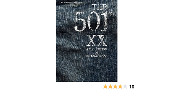 The 501 XX: A Collection of Vintage 