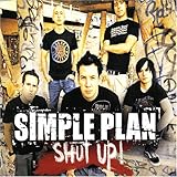 Disco de Simple Plan: «Shut Up» (Anverso) Disco de Simple Plan: «Shut Up» (Anverso)