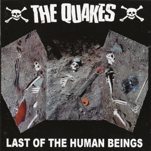The Quakes - Last of the Human Beings - Zortam Music