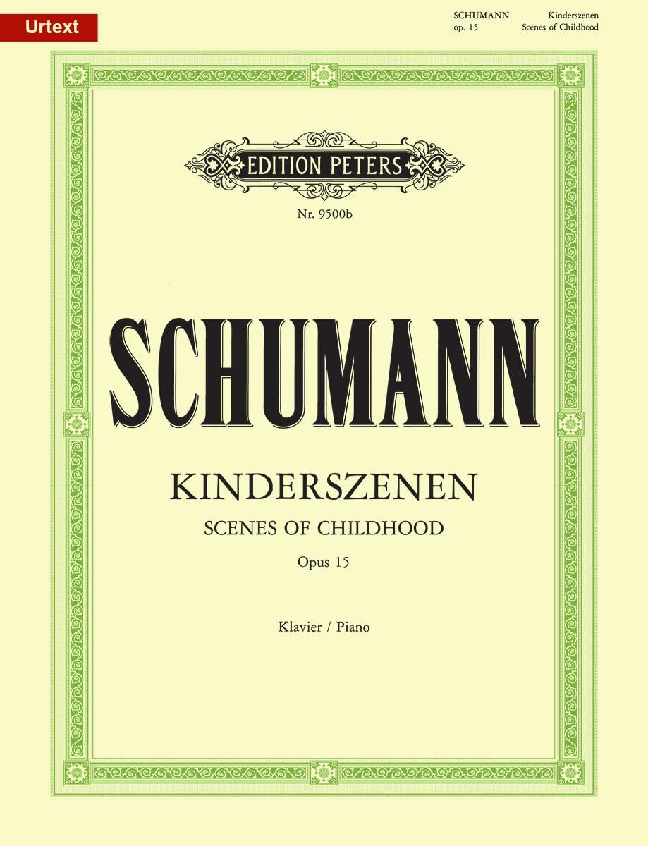 Schumann: Scenes from Childhood Op.15 (Piano Solo) (EP9500B): Urtext (Edition Peters)