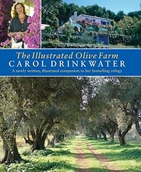 The Illustrated Olive Farm: A Newly Written, Illustrated Companion to Her Bestselling Trilogy