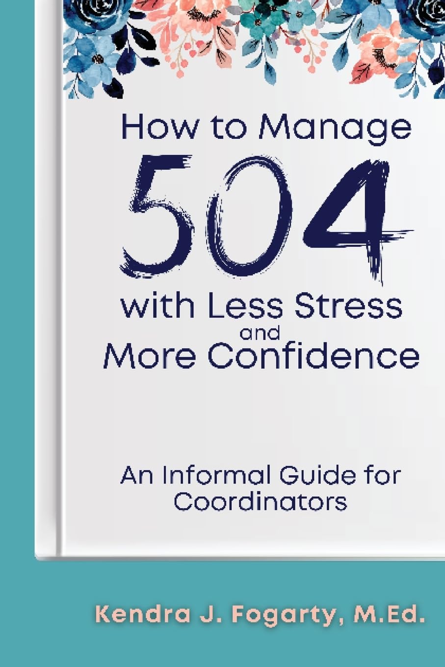 How to Manage 504 with Less Stress and More