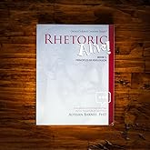Rhetoric Alive!: Principles of Persuasion