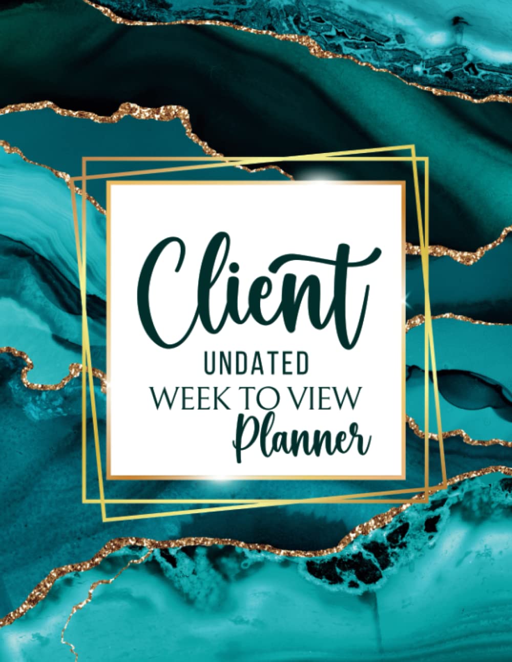 Client Undated Week To View Planner: Appointment Diary Scheduler For Beauty Therapist, Mobile Hairdresser With 15 Minute Increments, 52 Weeks, 7am - 8.45pm, Teal Agate Design