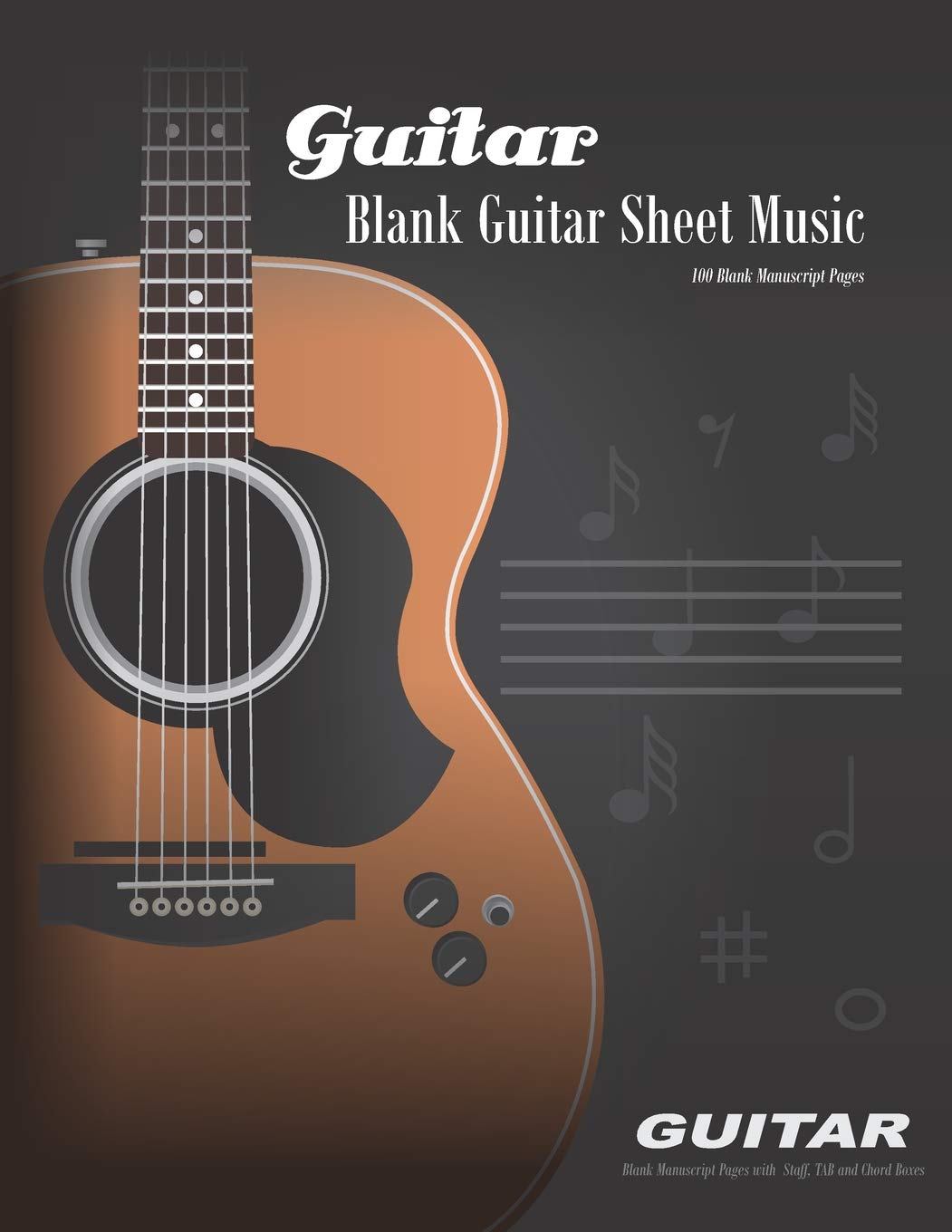Blank Guitar Sheet Music: Manuscript Paper 100 Pages with Staff, TAB and Chord Boxes