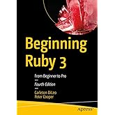 Beginning Ruby 3: From Beginner to Pro