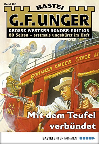 G. F. Unger Sonder-Edition - Folge 108: Mit dem Teufel verbündet (German Edition)