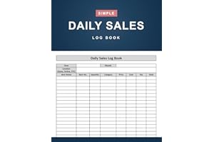 Daily Sales Log Book: Simple Small Business Daily Sales Summary Record Book - 120 Pages (8.5" x 11" Inches)