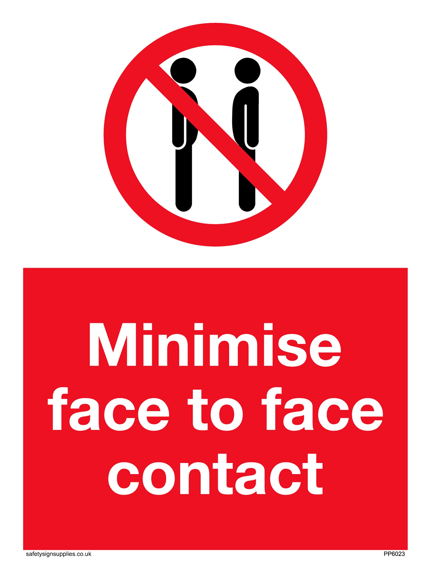 Pack of five - Minimise face to face contact with prohibiton symbol Sign - 150x200mm - A5P
