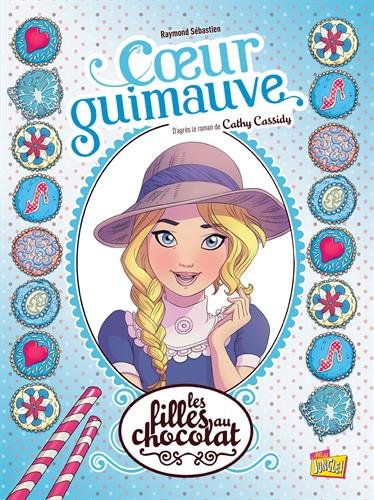 Les filles au chocolat - tome 2 Coeur guimauve (02) (Les filles au chocolat (T2)) (French Edition) by Véronique Grisseaux