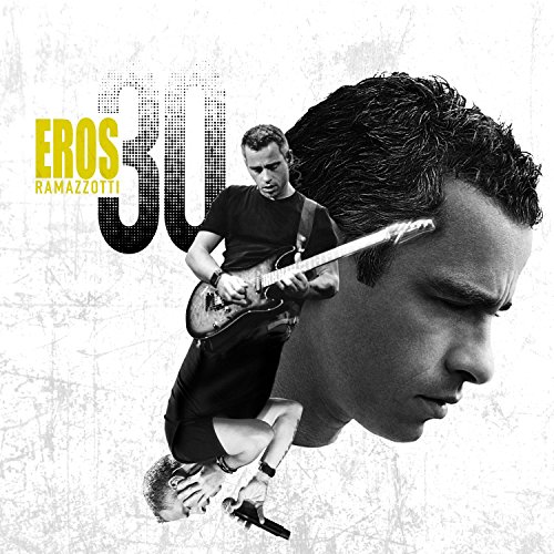 Eros Ramazzotti - Eros 30 (cd1) - Zortam Music