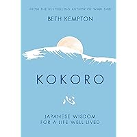 KOKORO❤️ 10本..++ Amazon.com: Kokoro: Japanese Wisdom for a Life Well Lived