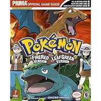 Pokemon Fire Red & Leaf Green (Prima Official Game Guide) Paperback – September 14, 2004