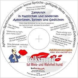 Der Volksmund Tut Weis Und Wahrheit Kund Die Große Aktuelle