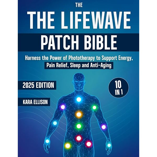 Patch Manual: LifeWave® New Member Training Manual: O