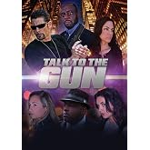 Talk to the Gun
