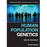 Human Population Genetics (Foundation of Human Biology)