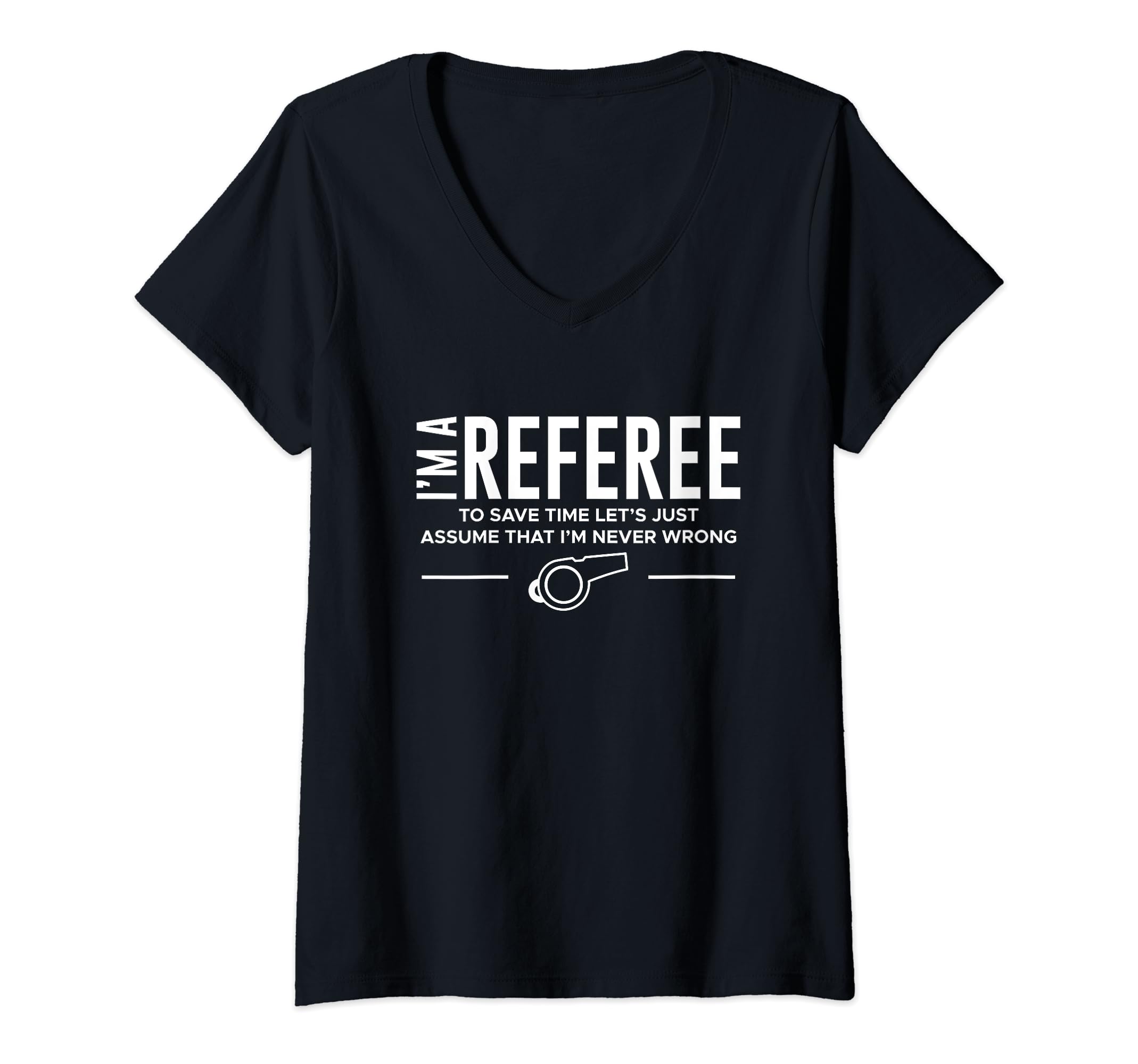 Womens I'm A Referee Schiri Football Whistle Footballer V-Neck T-Shirt