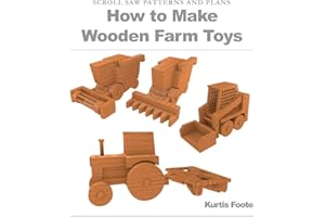 How to Make Wooden Farm Toys: Scroll Saw Patterns and Plans