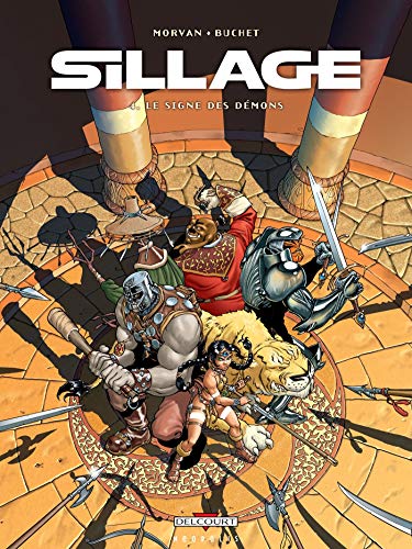 Sillage, tome 4 : Le Signe des Démons by Philippe Buchet, Jean David Morvan