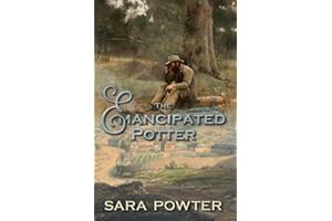 The Emancipated Potter (First Fleet Convict Era Trilogy 1788-1800 Book 2)