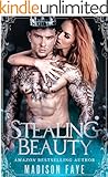 Stealing Beauty (Possessing Beauty Book 2)
