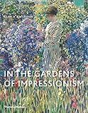 In the Gardens of Impressionism by 