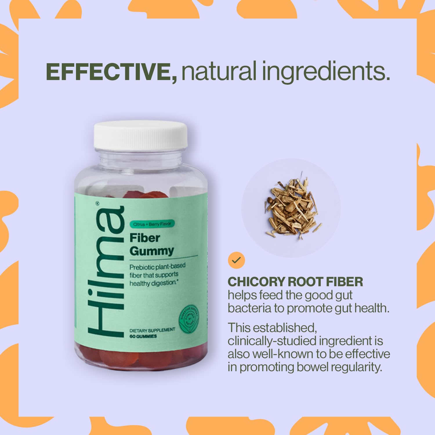 Hilma Prebiotic Fiber Gummies, Daily Fiber Supplement, Gummies for Adults, Supports Gut Health for Women and Promotes Regularity, Citrus Natural Flavor, FSA Eligible, 60 Count